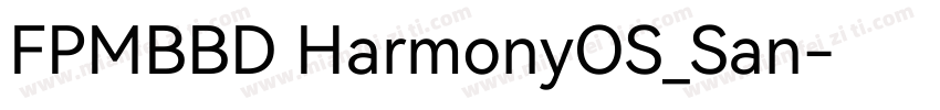 FPMBBD HarmonyOS_San字体转换